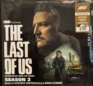 The Last Of Us: Season 2 (Soundtrack From The Series) by Gustavo Santaolalla &  Dave Fleming