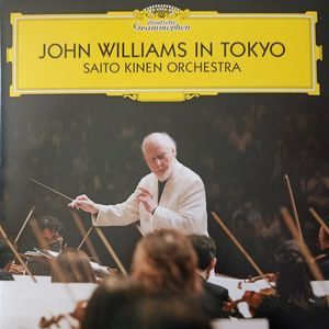 John Williams In Tokyo by John Williams (4),Saito Kinen Orchestra,Stéphane Denève
