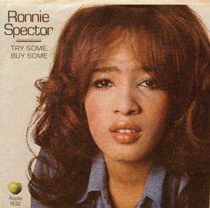 Ronnie Spector – Try Some, Buy Some 