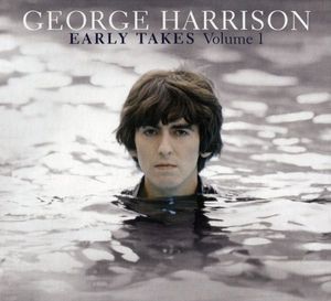 George Harrison – Early Takes Volume 1