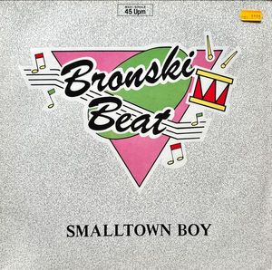 Bronski Beat – Smalltown Boy