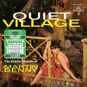 Quiet Village - The Exotic Sounds Of Martin Denny cover