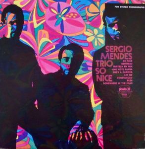 The Sérgio Mendes Trio – So Nice
