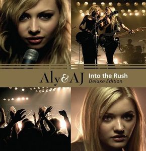 Into The Rush by Aly & AJ