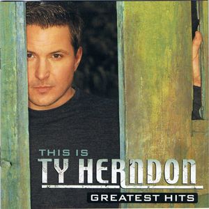 This Is Ty Herndon: Greatest Hits cover
