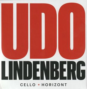Udo Lindenberg – Cello / Horizont
