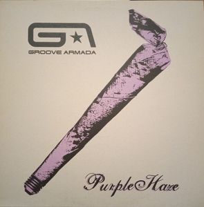 Groove Armada – Purple Haze