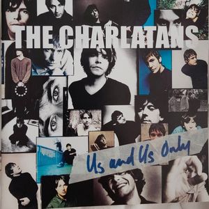 The Charlatans – Us And Us Only