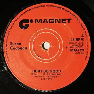 Hurt So Good / Hurt So Good (Instrumental) by Susan Cadogan /  The Upsetters