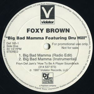 Foxy Brown Featuring Dru Hill – Big Bad Mamma