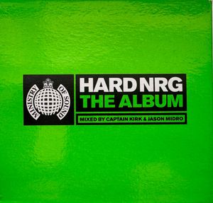Captain Kirk & Jason Midro – Hard NRG - The Album