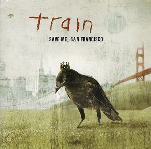 Train – Save Me, San Francisco