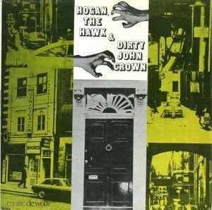 Hogan, The Hawk And Dirty John Crown by Various