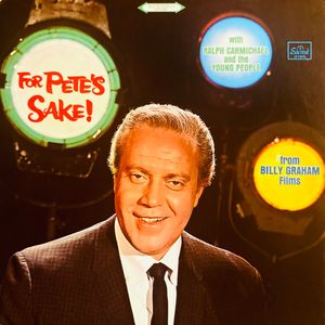 Ralph Carmichael And The Young People – For Pete's Sake!