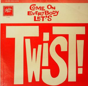 Come On Everybody Let's Twist! cover