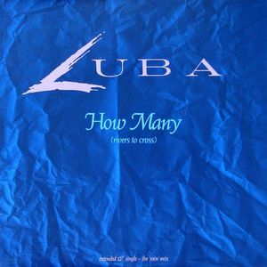 Luba – How Many (Rivers To Cross)