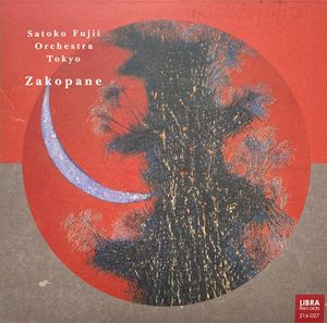 Zakopane by Satoko Fujii Orchestra Tokyo Zakopane by Satoko Fujii Orchestra Tokyo