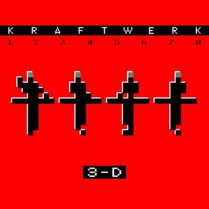 Kraftwerk – 3-D (1 2 3 4 5 6 7 8)