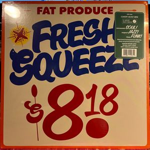 Fresh Squeeze by Fat Produce
