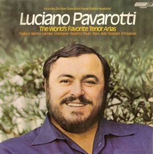 The World's Favorite Tenor Arias by Luciano Pavarotti