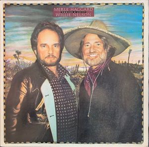 Merle Haggard / Willie Nelson – Poncho & Lefty