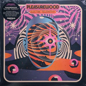 Pleasurewood – Electric Telepathy