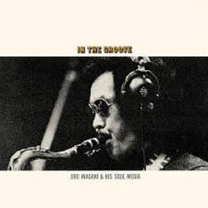 Jiro Inagaki & Soul Media – In The Groove