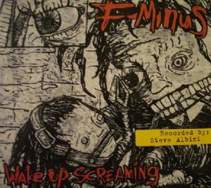F-Minus – Wake Up Screaming