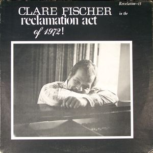 Reclamation Act Of 1972! by Clare Fischer