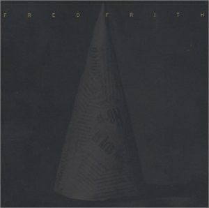 Fred Frith – Eye To Ear II