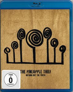 Nothing But The Truth by The Pineapple Thief Nothing But The Truth by The Pineapple Thief