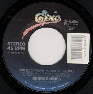 George Jones – Somebody Wants Me Out Of The Way / Call The Wrecker For My Heart