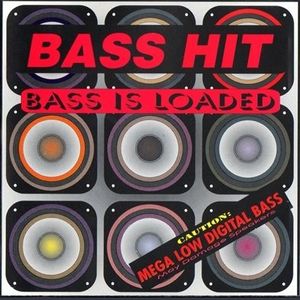 Bass Is Loaded cover