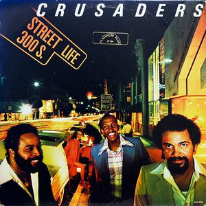 Street Life by The Crusaders