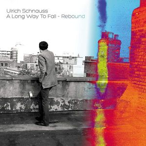 Ulrich Schnauss – A Long Way To Fall - Rebound