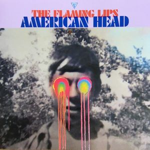 The Flaming Lips – American Head