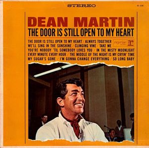 The Door Is Still Open To My Heart by Dean Martin