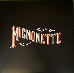 Mignonette by The Avett Brothers