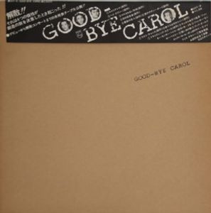 Carol – Good-Bye Carol