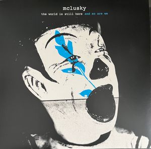 mclusky – The World Is Still Here And So Are We