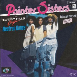 Neutron Dance by Pointer Sisters Neutron Dance by Pointer Sisters