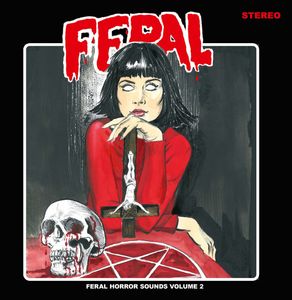 Feral Horror Sounds Volume 2 by Various
