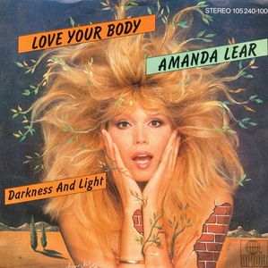 Amanda Lear – Love Your Body
