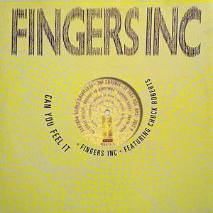 Fingers Inc. Featuring Chuck Roberts – Can You Feel It