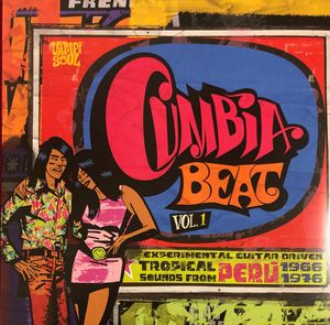 Cumbia Beat Vol. 1 (Experimental Guitar-Driven Tropical Sounds From Perú 1966/1976) cover
