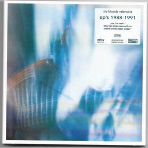 EP's 1988-1991 by My Bloody Valentine