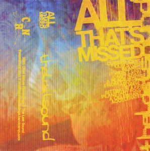 All That's Missed by The Last Sound
