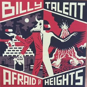 Afraid Of Heights by Billy Talent
