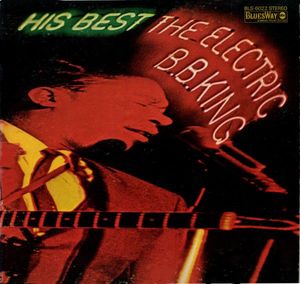 B.B. King – His Best - The Electric B.B. King