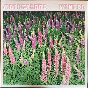 Motherhood – Winded